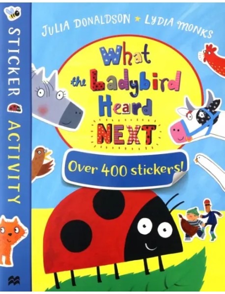 What the Ladybird Heard Next. Sticker Book