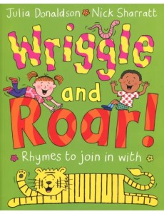 Wriggle and Roar!