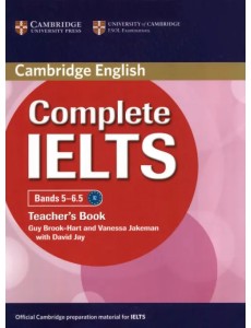 Complete IELTS. Bands 5-6.5. Teacher Complete IELTS. Bands 5-6.5. Teacher