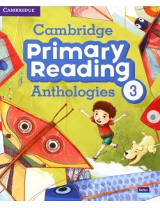 Cambridge Primary Reading Anthologies. Level 3. Student Cambridge Primary Reading Anthologies. Level 3. Student