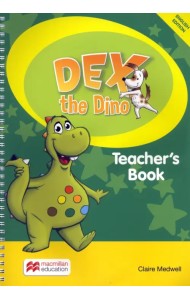 Dex the Dino. Starter. Teacher's Book
