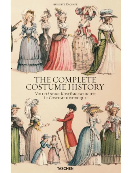 The Complete Costume History by Auguste Racinet