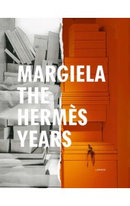 Margiela. The Hermes Years