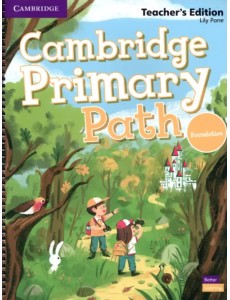 Cambridge Primary Path. Foundation Level. Teacher