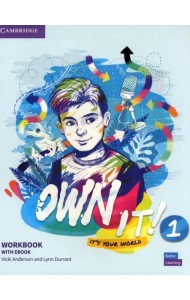 Own it! Level 1. Workbook with Ebook