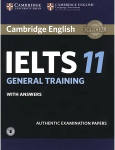 Cambridge IELTS 11. General Training. Student