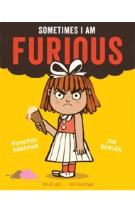 Sometimes I Am Furious