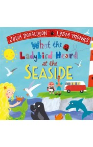 What the Ladybird Heard at the Seaside