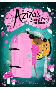 Aziza's Secret Fairy Door