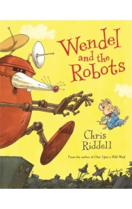 Wendel and the Robots
