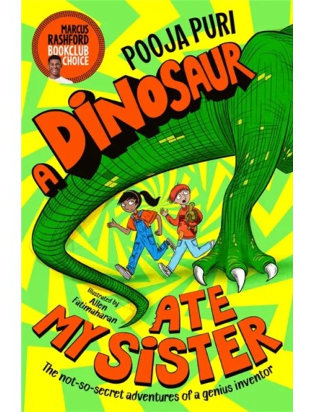 A Dinosaur Ate My Sister