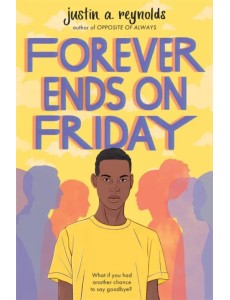 Forever Ends on Friday Forever Ends on Friday