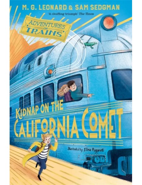 Kidnap on the California Comet