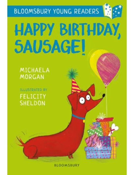 Happy Birthday, Sausage!