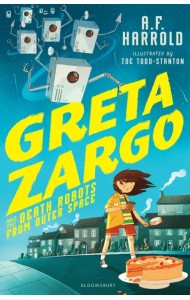 Greta Zargo and the Death Robots from Outer Space