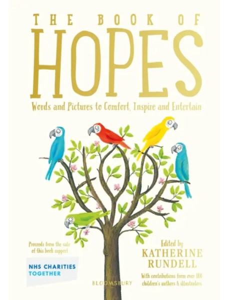 The Book of Hopes. Words and Pictures to Comfort, Inspire and Entertain