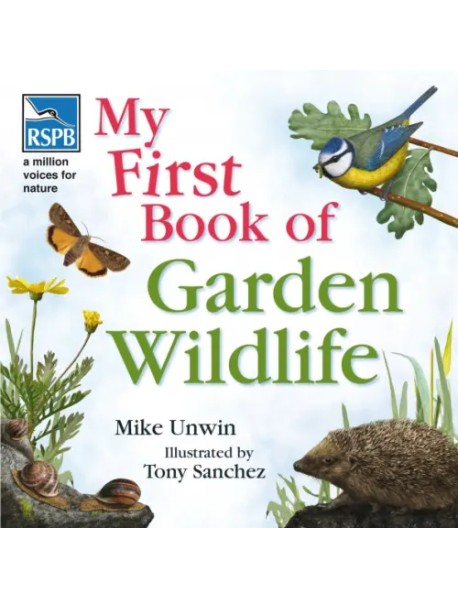 RSPB My First Book of Garden Wildlife