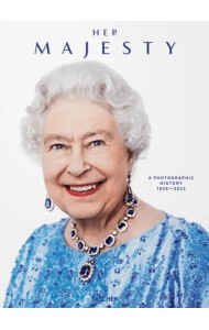 Her Majesty. A Photographic History 1926-2022