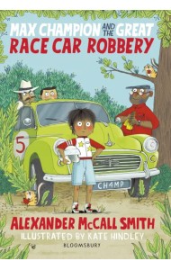 Max Champion and the Great Race Car Robbery