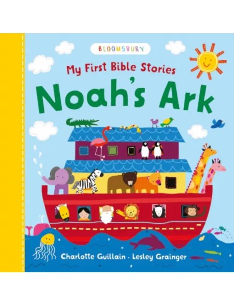 My First Bible Stories. Noah's Ark