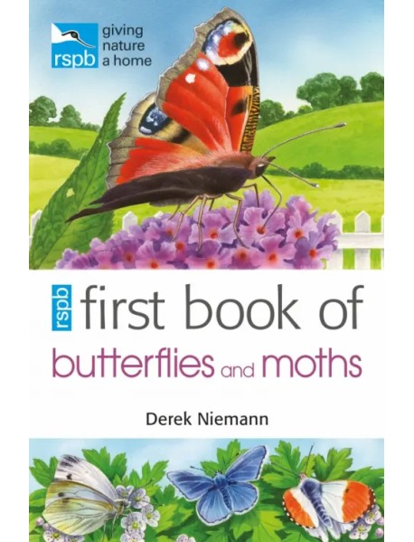 RSPB First Book of Butterflies and Moths