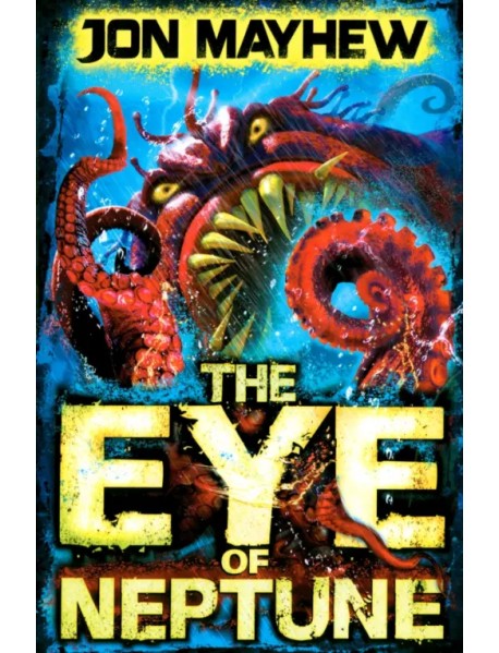 Monster Odyssey. The Eye of Neptune