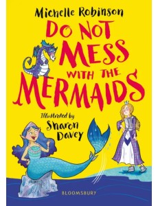 Do Not Mess with the Mermaids