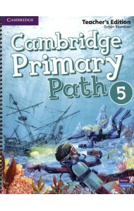 Cambridge Primary Path. Level 5. B1+. Teacher's Edition