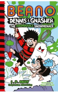 Beano Dennis & Gnasher. The Abominable Snowmenace