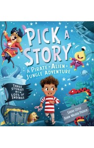 Pick a Story. A Pirate Alien Jungle Adventure