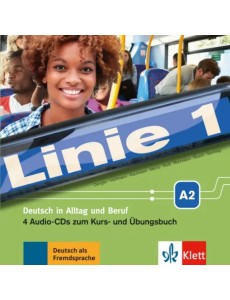 Linie 1 A2. Deutsch in Alltag und Beruf. 4 Audio-CDs zum Kurs- und Übungsbuch Linie 1 A2. Deutsch in Alltag und Beruf. 4 Audio-CDs zum Kurs- und Übungsbuch