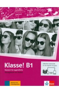 Klasse! B1. Deutsch für Jugendliche. Übungsbuch mit Audios inklusive Lizenzcode für das Übungsbuch