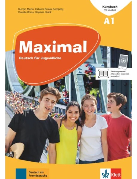 Maximal A1. Deutsch für Jugendliche. Kursbuch mit Audios und Videos