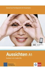 Aussichten. A1. Kursbuch mit 2 Audio-CDs