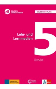 DLL 05. Lehr- und Lernmedien. Fort- und Weiterbildung weltweit. Buch mit DVD
