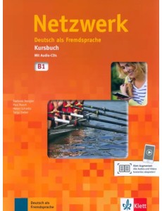 Netzwerk B1. Deutsch als Fremdsprache. Kursbuch mit 2 Audio-CDs Netzwerk B1. Deutsch als Fremdsprache. Kursbuch mit 2 Audio-CDs