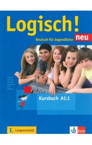 Logisch! neu A1.1. Deutsch für Jugendliche. Kursbuch mit Audios
