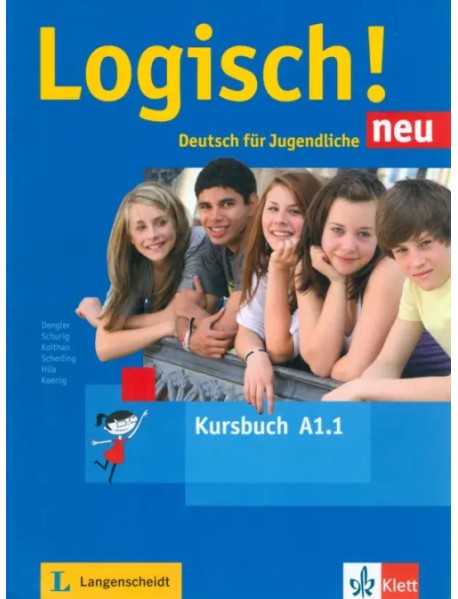 Logisch! neu A1.1. Deutsch für Jugendliche. Kursbuch mit Audios