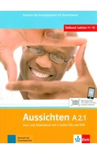 Aussichten. A2.1. Kurs- und Arbeitsbuch mit 2 Audio-CDs und DVD