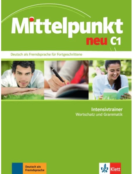 Mittelpunkt neu C1. Deutsch als Fremdsprache für Fortgeschrittene. Intensivtrainer - Wortschatz