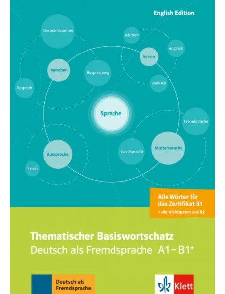 Thematischer Basiswortschatz. Deutsch als Fremdsprache. A1-B1+. English Edition