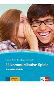 55 kommunikative Spiele. Deutsch als Fremdsprache