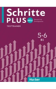 Schritte plus Neu 5+6. Testtrainer mit Audio-CD. Deutsch als Zweitsprache