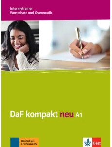 DaF kompakt neu A1. Deutsch als Fremdsprache für Erwachsene. Intensivtrainer - Wortschatz DaF kompakt neu A1. Deutsch als Fremdsprache für Erwachsene. Intensivtrainer - Wortschatz