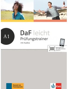 DaF leicht A1. Prüfungstrainer mit Audios