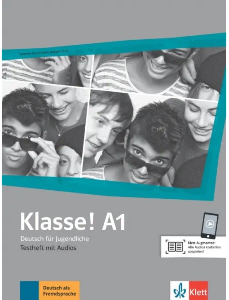 Klasse! A1. Deutsch für Jugendliche. Testheft mit Audios