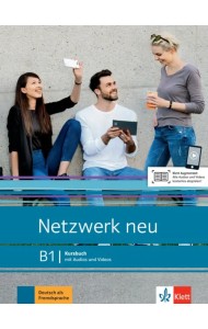Netzwerk neu B1. Deutsch als Fremdsprache. Kursbuch mit Audios und Videos