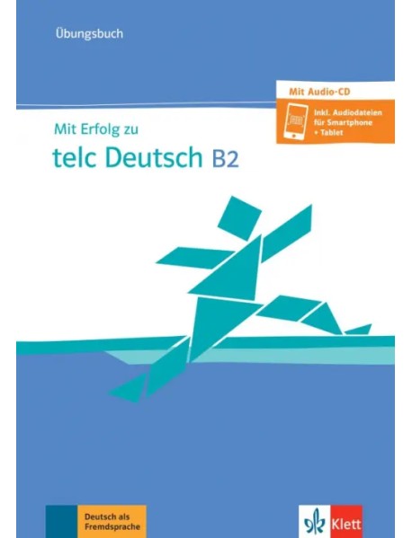 Mit Erfolg zu telc Deutsch B2. Übungsbuch mit Audio-CD