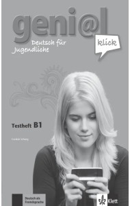 Geni@l klick B1. Deutsch als Fremdsprache für Jugendliche. Testheft mit Audio-CD
