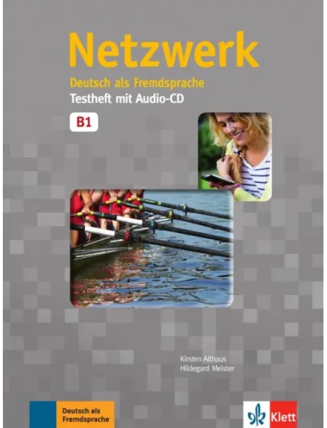 Netzwerk B1. Deutsch als Fremdsprache. Testheft mit Audio-CD